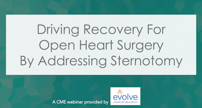 Driving Recovery For Open Heart Surgery By Addressing Sternotomy